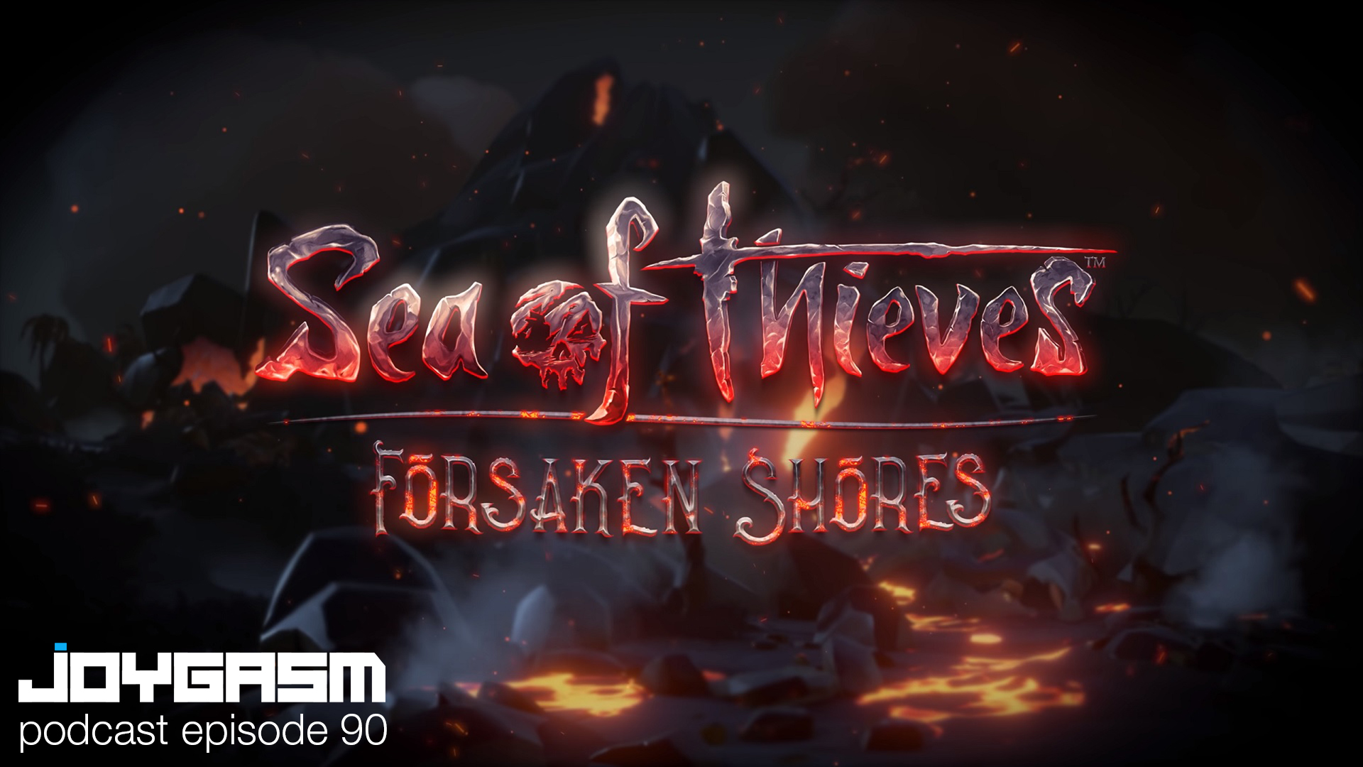 Ep. 90: Sea Of Thieves Forsaken Shores Impressions