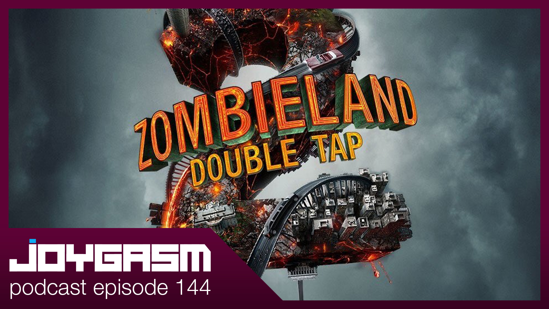 Ep. 144: Zombieland: Double Tap Movie Review, & More