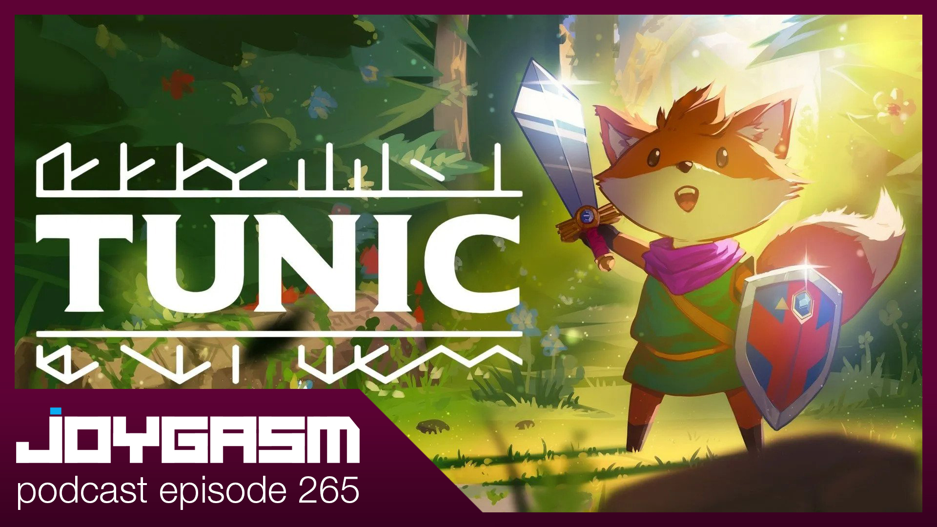 Ep. 265: Tunic Game Impressions
