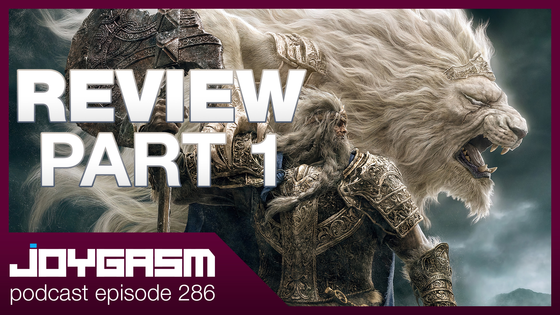 Ep. 286: Elden Ring Review | The Story Explained Part 1 of 2