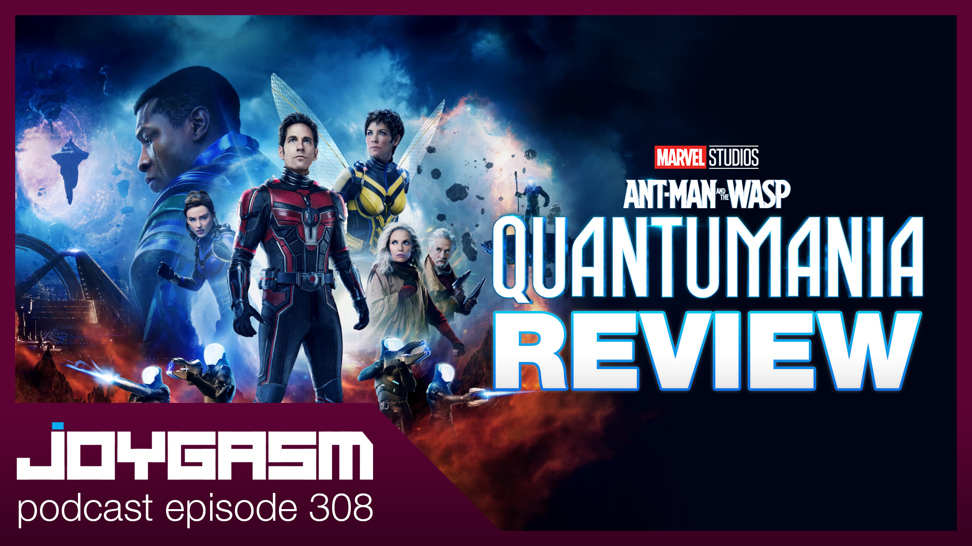 Ep. 308: Ant-Man & The Wasp Quantumania Review