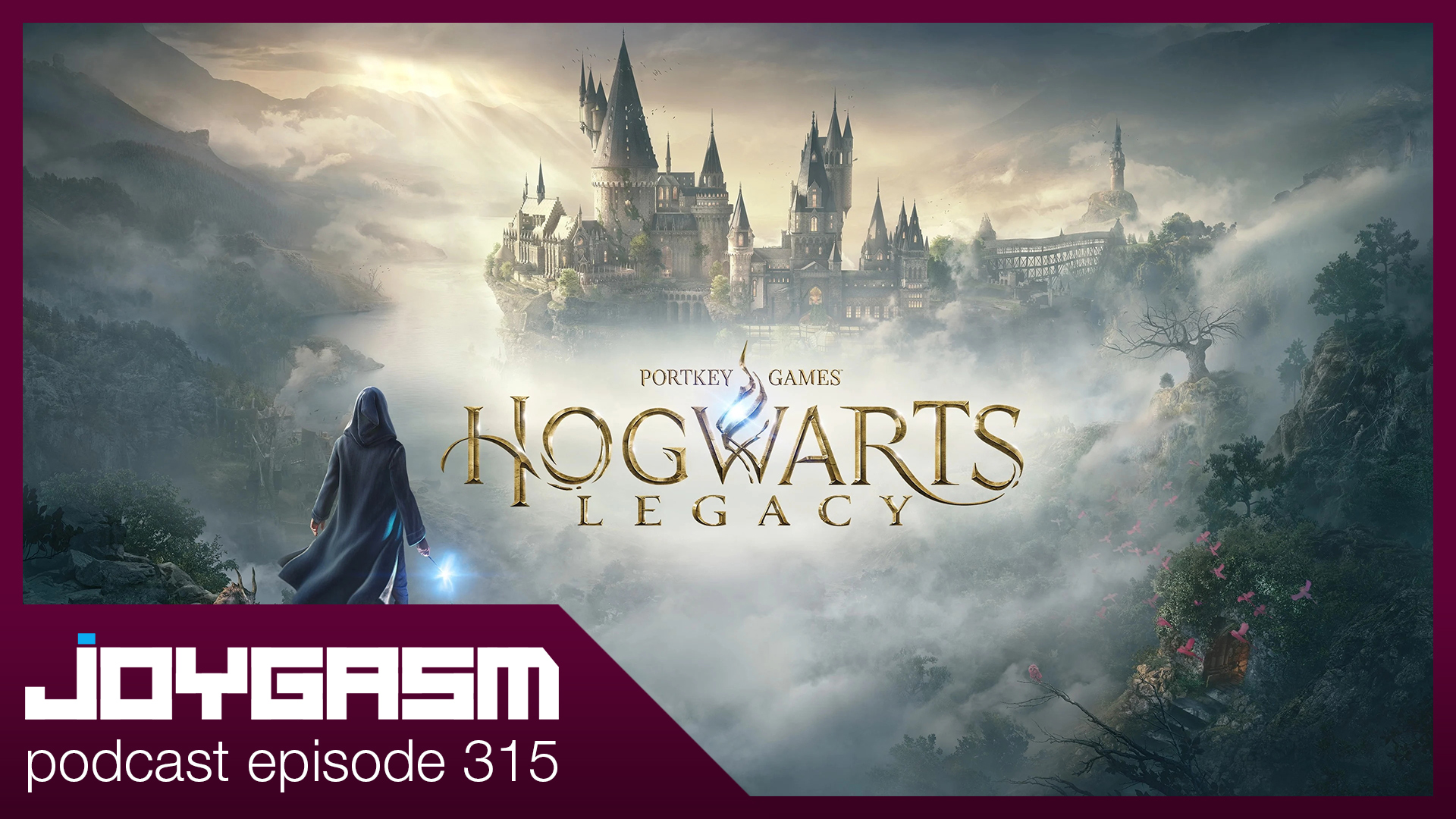 Ep. 315: Hogwarts Legacy Gameplay Impressions